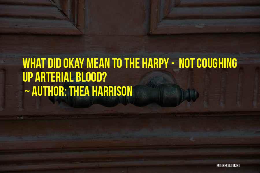 Thea Harrison Quotes 1973878