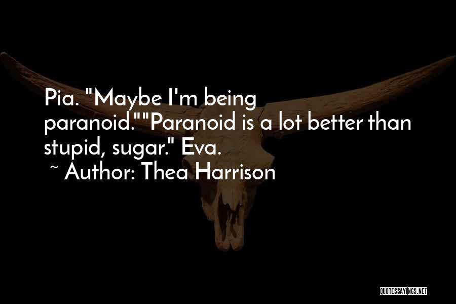Thea Harrison Quotes 390013
