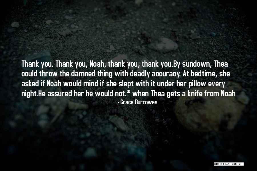 Thea Quotes By Grace Burrowes