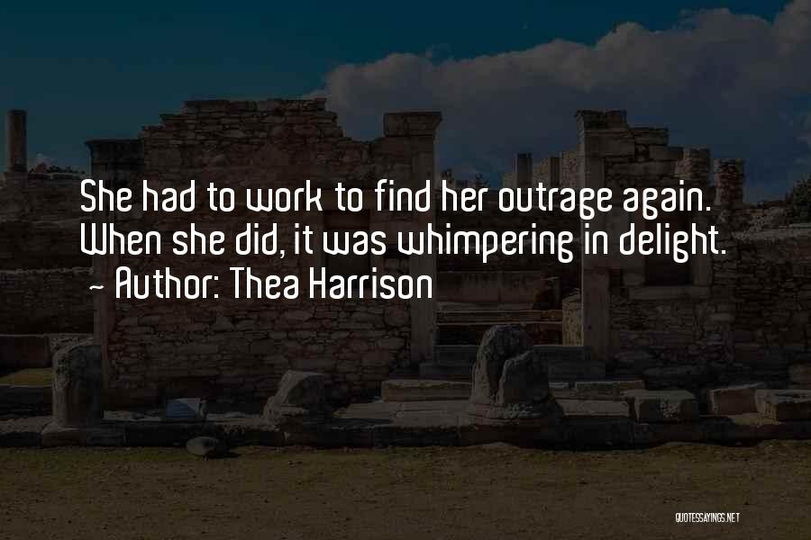 Thea Quotes By Thea Harrison Thea Quotes By Thea Harrison