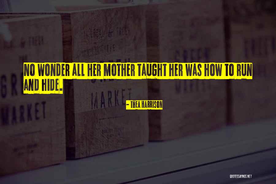 Thea Quotes By Thea Harrison Thea Quotes By Thea Harrison