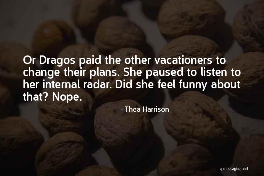 Thea Quotes By Thea Harrison