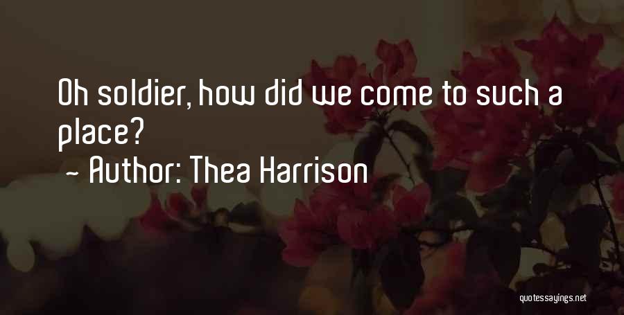 Thea Quotes By Thea Harrison