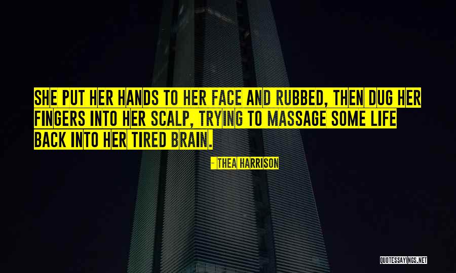 Thea Quotes By Thea Harrison Thea Quotes By Thea Harrison