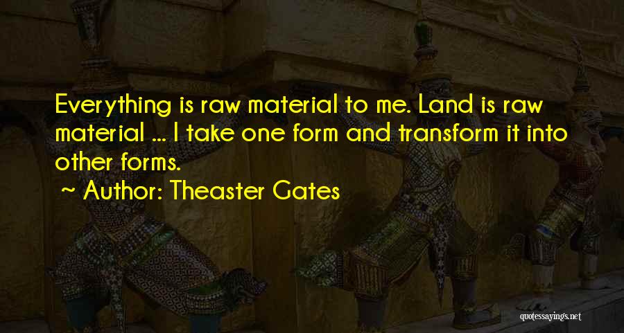 Theaster Gates Quotes 265863