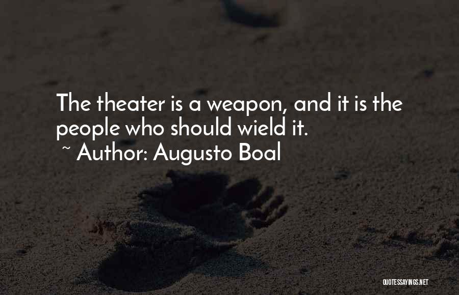 Theater And Acting Quotes By Augusto Boal