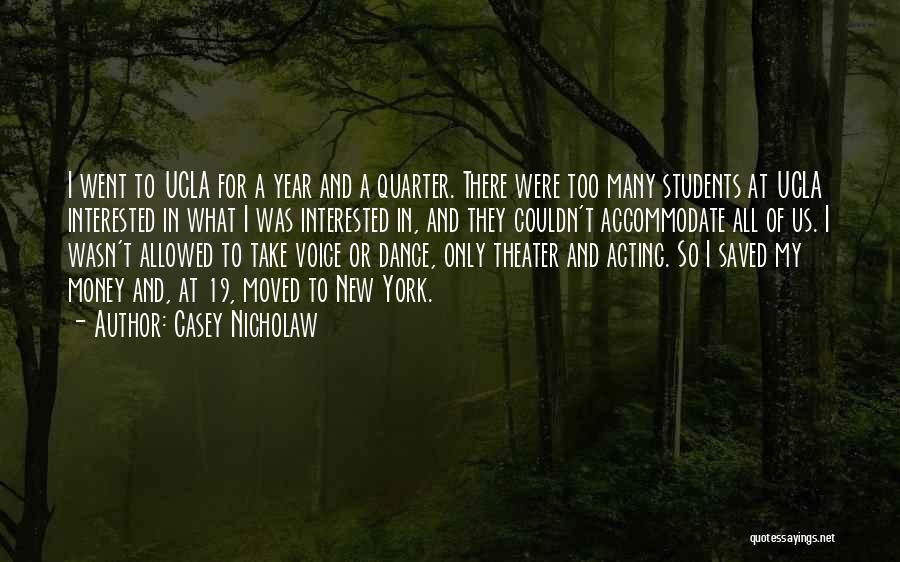 Theater And Acting Quotes By Casey Nicholaw