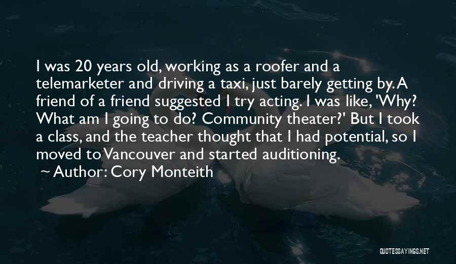 Theater And Acting Quotes By Cory Monteith