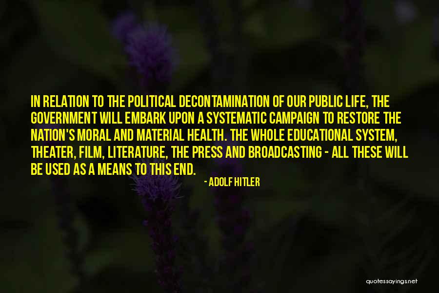 Theater And Life Quotes By Adolf Hitler Theater And Life Quotes By Adolf Hitler