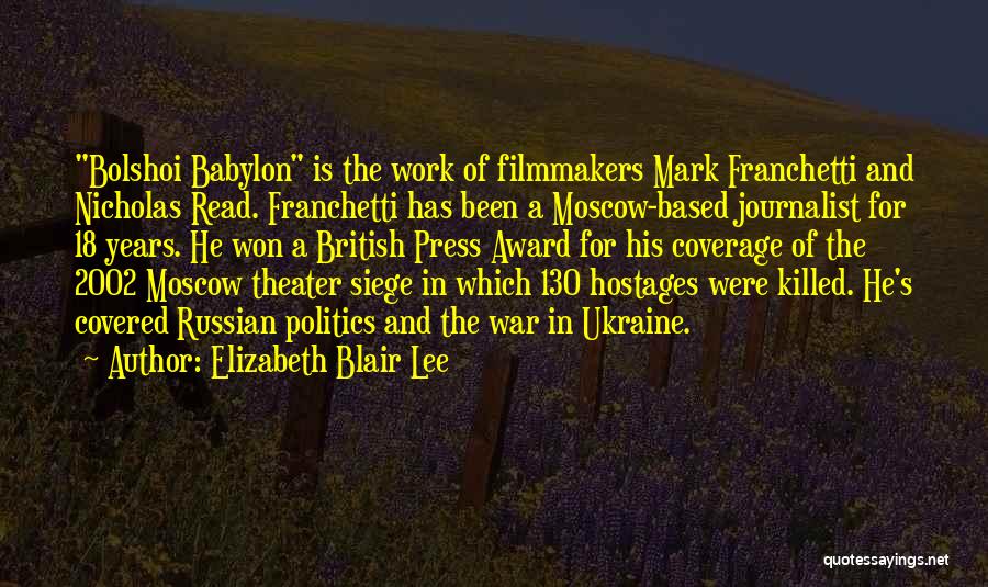 Theater And Politics Quotes By Elizabeth Blair Lee