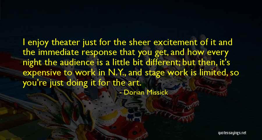 Theater Audience Quotes By Dorian Missick