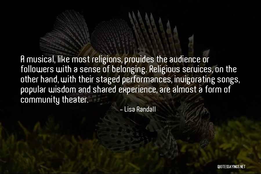 Theater Audience Quotes By Lisa Randall Theater Audience Quotes By Lisa Randall