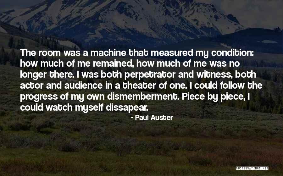 Theater Audience Quotes By Paul Auster Theater Audience Quotes By Paul Auster