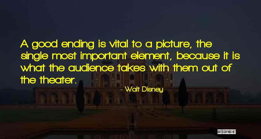 Theater Audience Quotes By Walt Disney Theater Audience Quotes By Walt Disney