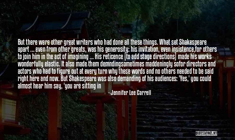 Theater Directors Quotes By Jennifer Lee Carrell