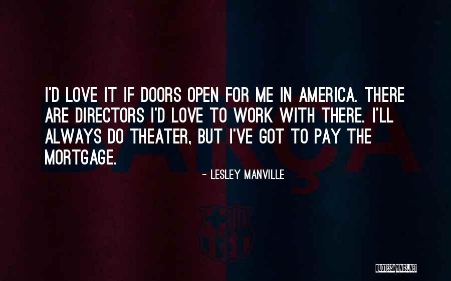 Theater Directors Quotes By Lesley Manville