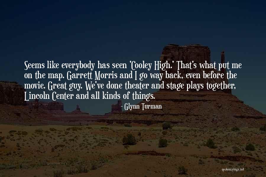 Theater Stage Quotes By Glynn Turman Theater Stage Quotes By Glynn Turman