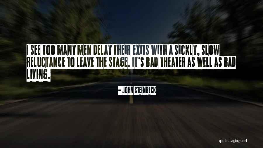 Theater Stage Quotes By John Steinbeck Theater Stage Quotes By John Steinbeck