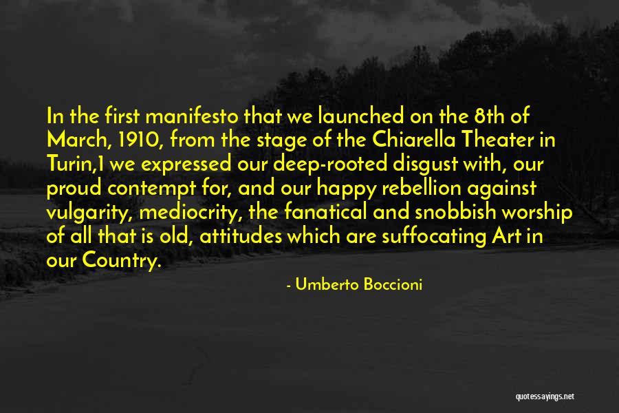Theater Stage Quotes By Umberto Boccioni Theater Stage Quotes By Umberto Boccioni