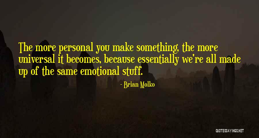 Theatergoers Break Quotes By Brian Molko Theatergoers Break Quotes By Brian Molko