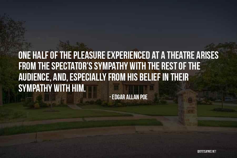 Theatre And Acting Quotes By Edgar Allan Poe Theatre And Acting Quotes By Edgar Allan Poe