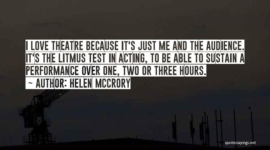 Theatre And Acting Quotes By Helen McCrory