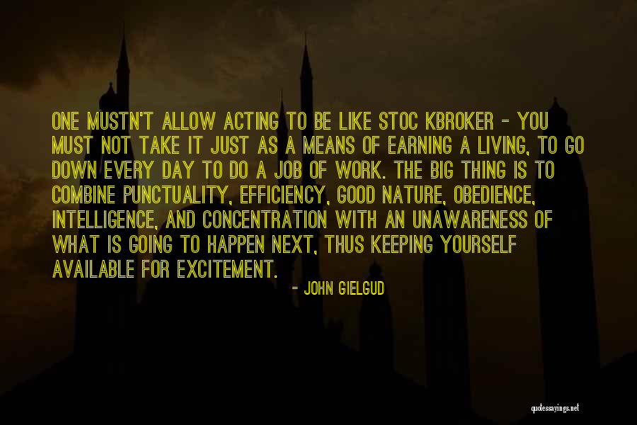 Theatre And Acting Quotes By John Gielgud