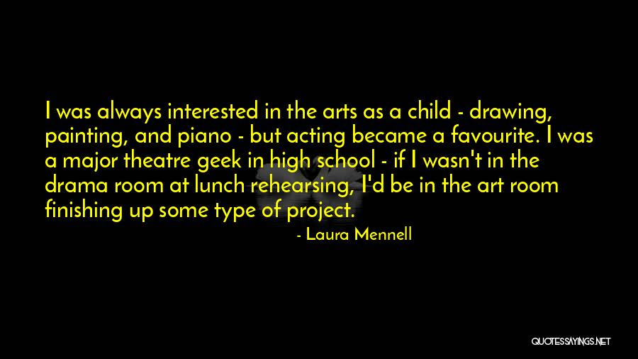 Theatre And Acting Quotes By Laura Mennell Theatre And Acting Quotes By Laura Mennell