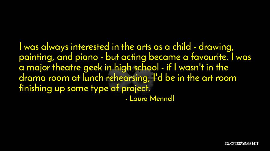 Theatre And Acting Quotes By Laura Mennell