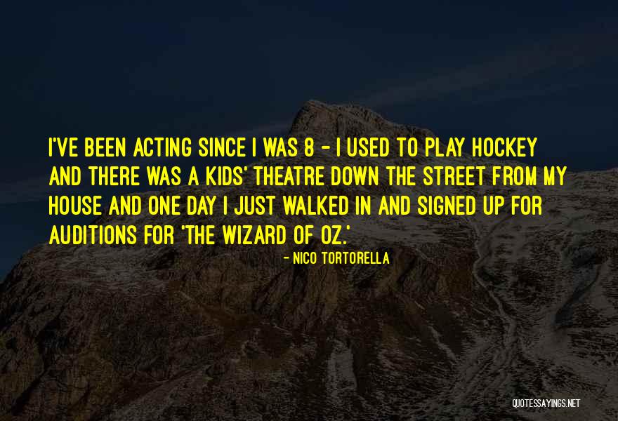 Theatre And Acting Quotes By Nico Tortorella Theatre And Acting Quotes By Nico Tortorella
