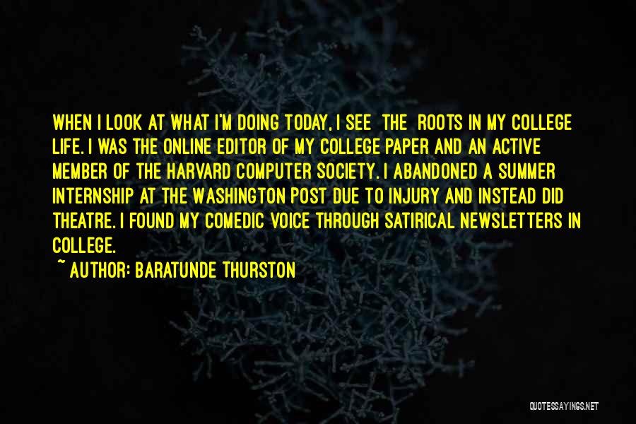 Theatre And Society Quotes By Baratunde Thurston