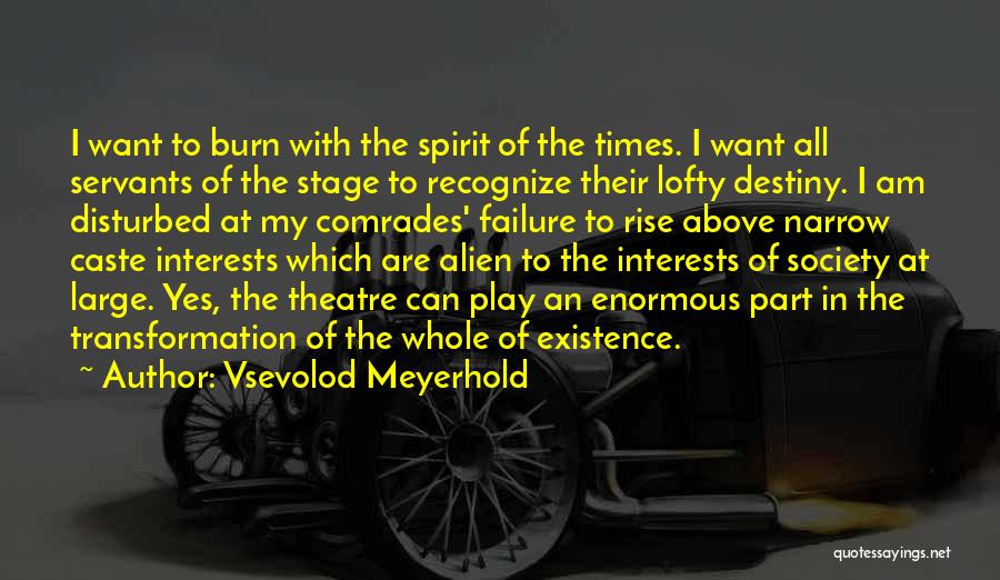 Theatre And Society Quotes By Vsevolod Meyerhold