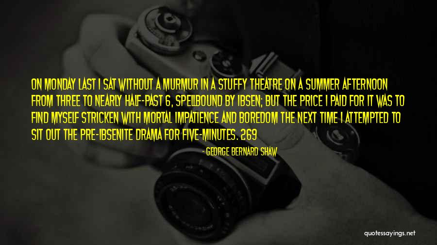 Theatre Drama Quotes By George Bernard Shaw Theatre Drama Quotes By George Bernard Shaw