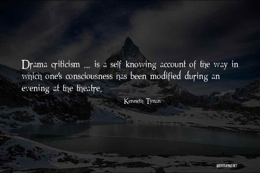 Theatre Drama Quotes By Kenneth Tynan Theatre Drama Quotes By Kenneth Tynan