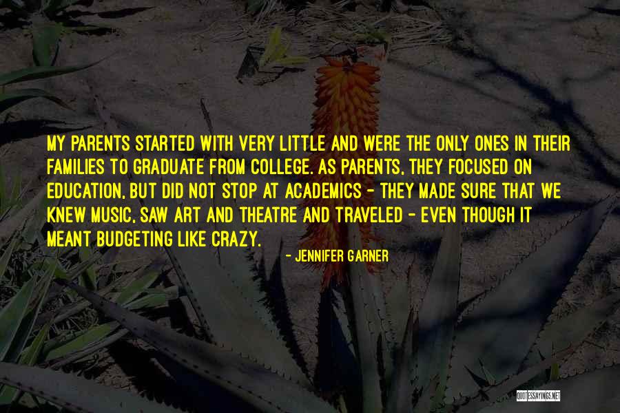 Theatre Education Quotes By Jennifer Garner Theatre Education Quotes By Jennifer Garner