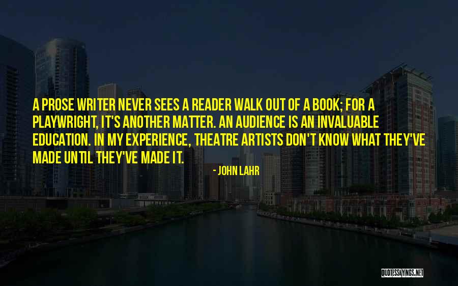 Theatre Education Quotes By John Lahr Theatre Education Quotes By John Lahr
