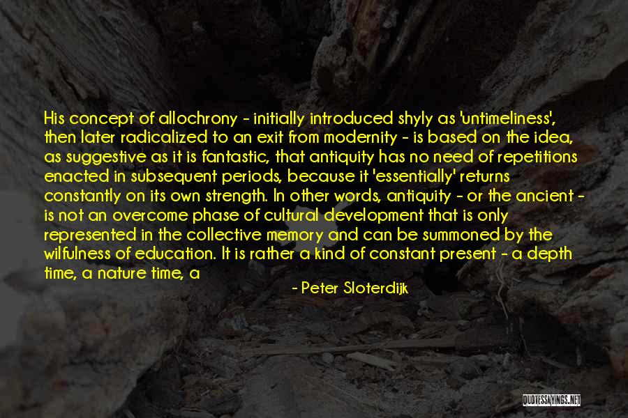 Theatre Education Quotes By Peter Sloterdijk Theatre Education Quotes By Peter Sloterdijk
