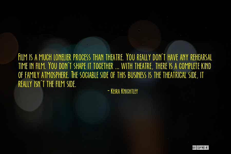 Theatre Family Quotes By Keira Knightley Theatre Family Quotes By Keira Knightley