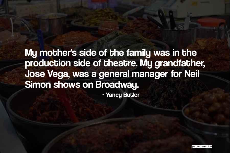 Theatre Family Quotes By Yancy Butler Theatre Family Quotes By Yancy Butler
