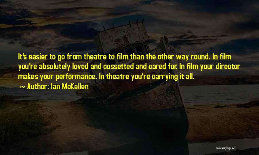 Theatre Performance Quotes By Ian McKellen