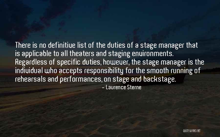 Theatre Stage Quotes By Laurence Sterne