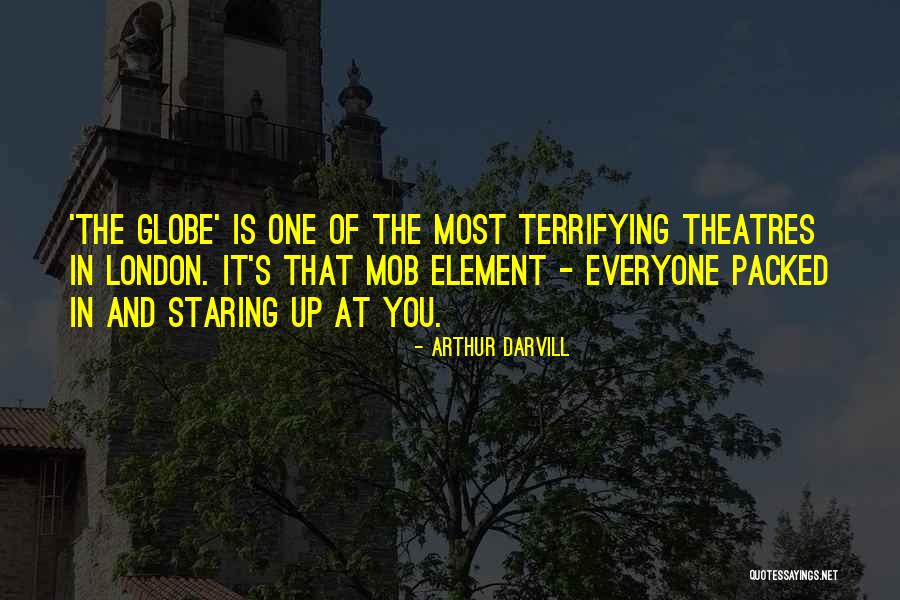 Theatres Quotes By Arthur Darvill