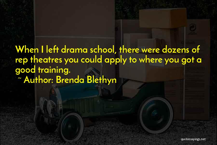 Theatres Quotes By Brenda Blethyn
