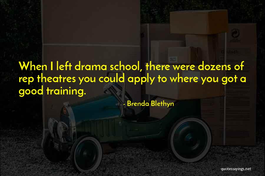 Theatres Quotes By Brenda Blethyn Theatres Quotes By Brenda Blethyn