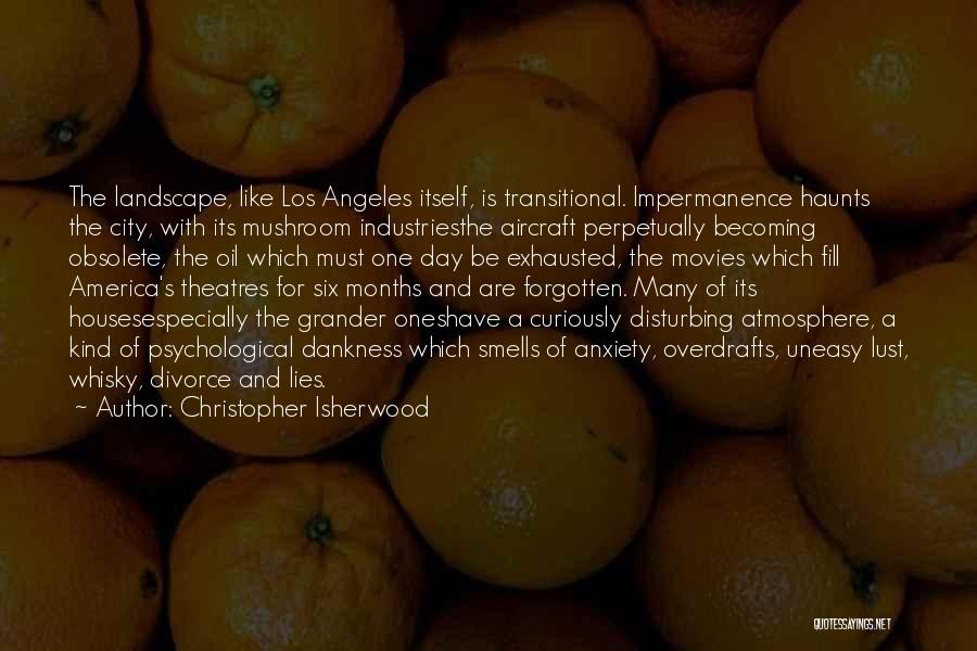 Theatres Quotes By Christopher Isherwood
