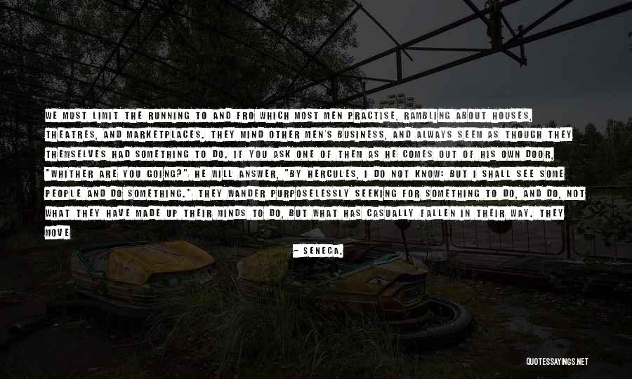 Theatres Quotes By Seneca. Theatres Quotes By Seneca.