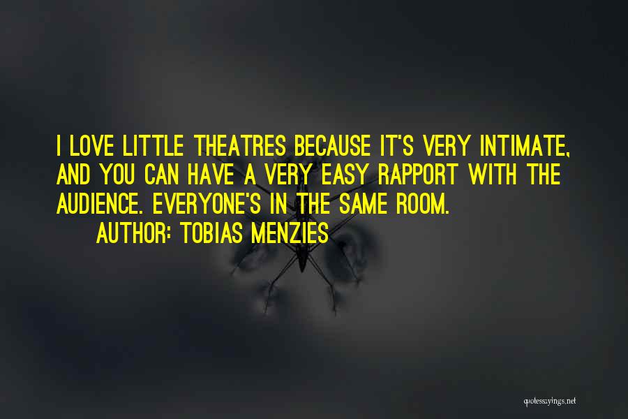 Theatres Quotes By Tobias Menzies