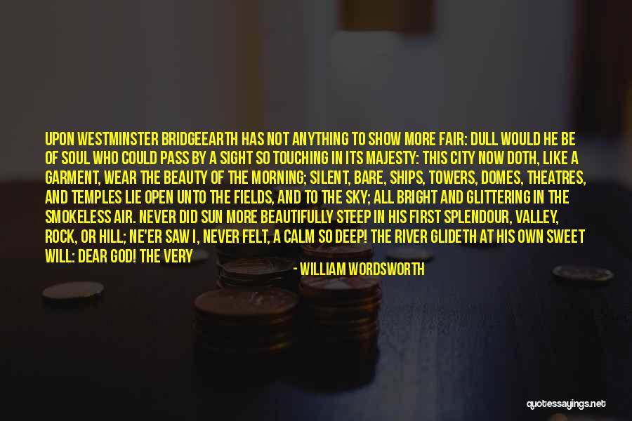 Theatres Quotes By William Wordsworth