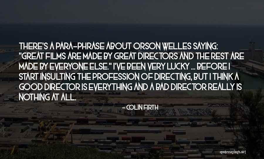 Theatricality In Sculpture Quotes By Colin Firth Theatricality In Sculpture Quotes By Colin Firth