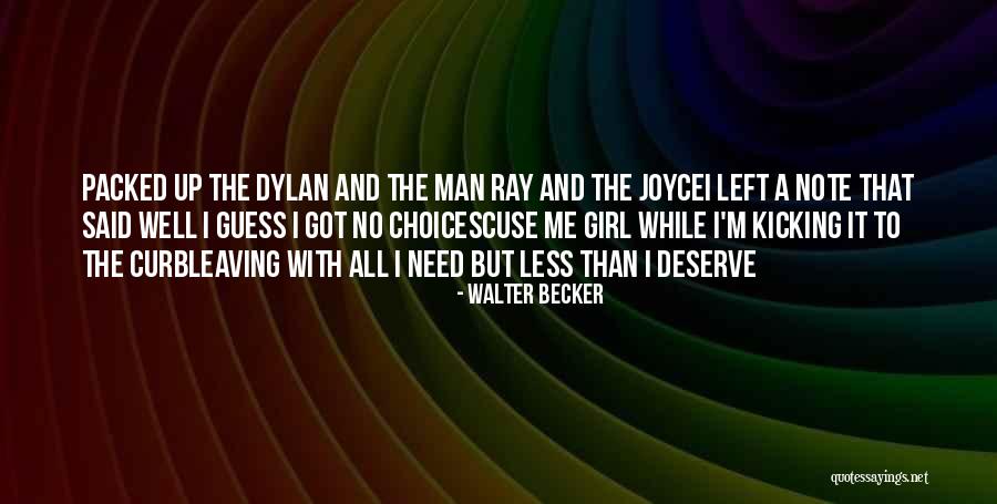 Theatrically Conceived Quotes By Walter Becker Theatrically Conceived Quotes By Walter Becker